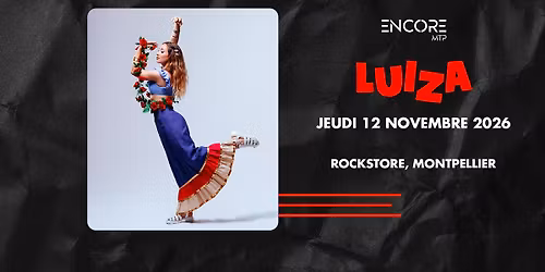 LUIZA \u00e0 Montpellier 