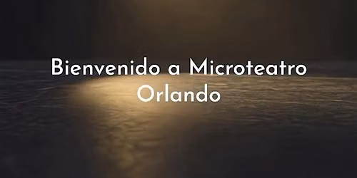 MicroTeatro Orlando Septiembre 2026