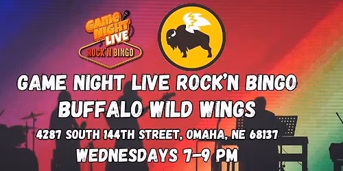 Game Night Live Rock'N Bingo is at Buffalo Wild Wings!!