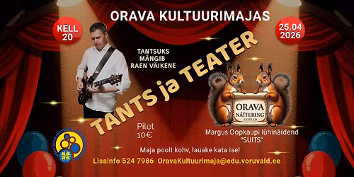 Tants ja teater Orava kultuurimajas