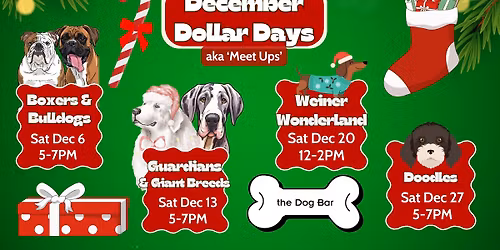 December Dollar Days Social (Breed Meet Ups)