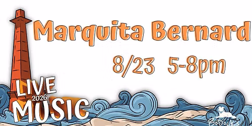 MARQUITA BERNARD LIVE @BODOCKS