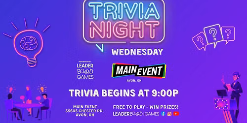 Trivia Night WEDNESDAY 9p | MAIN EVENT - Avon OH