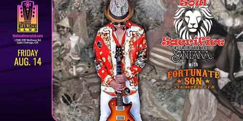 Soul Sacrifice [Santana tribute] \u2022 Fortunate Son [CCR] at The Headliners Club