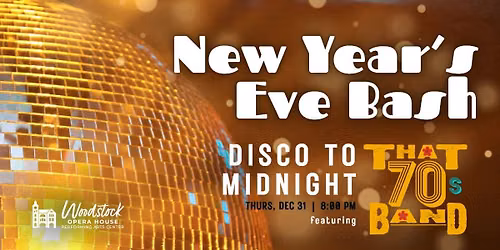 New Year's Eve Bash: Disco to Midnight