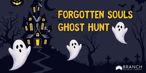 Coldwater: Forgotten Souls Ghost Hunt [Registration Required]