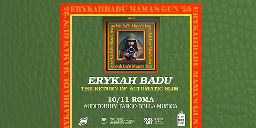 ERYKAH BADU, Roma 2025 | SOLD OUT!