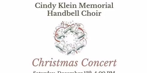 Cindy Klein Memorial Handbell Choir 45th Annual Concert