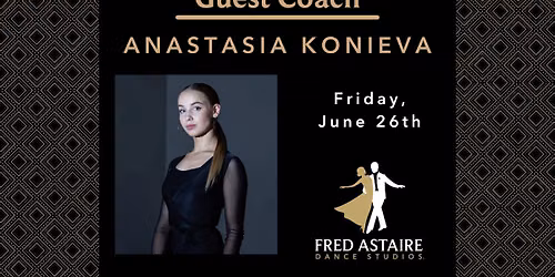 Guest Dance Master: Anastasia Konieva