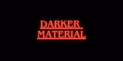 Darker Material