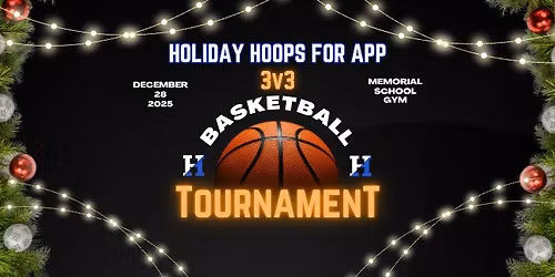 2nd Annual Holiday Hoops for APP 3v3 Basketball Tournament