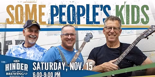 Some People's Kids - Live Music at H.H. HINDER Brewing Co.