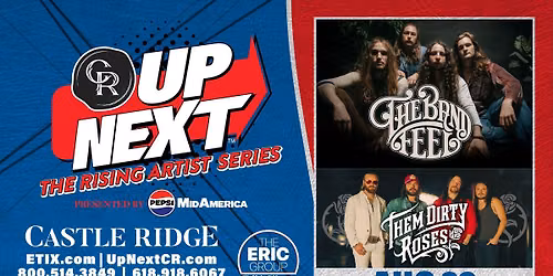 UP NEXT: The Rising Artist Series - THE BAND FEEL, Them Dirty Roses
