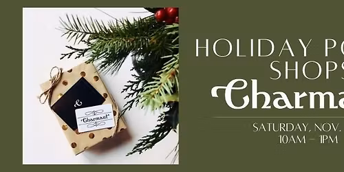 Holiday Pop Up Shops at The Charmant