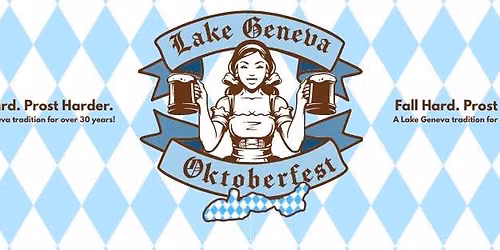 Lake Geneva Oktoberfest *OFFICIAL* Event