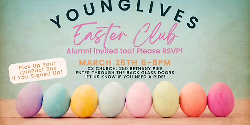 OV YoungLives Easter Club! Alumni & Dads Invited! 