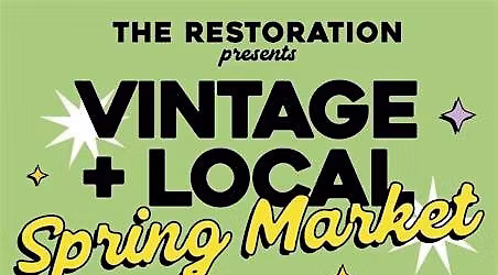 The Restoration Vintage + Local Spring Market Vendor Sign up
