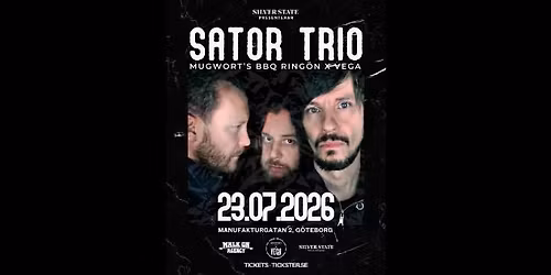 Sator Trio \u2013 Live p\u00e5 Mugwort\u2019s BBQ Ring\u00f6n X Vega Torsdag 23 juli