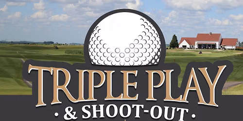 Triple Play & Shoot-out