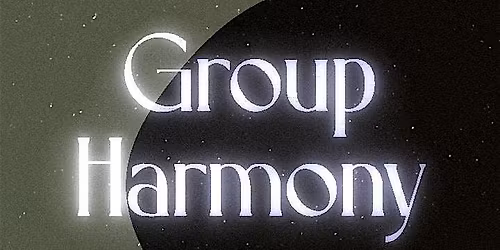 GROUP HARMONY: A celebration of the human voice