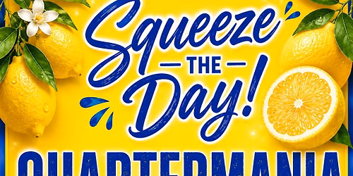 Quartermania May 28th