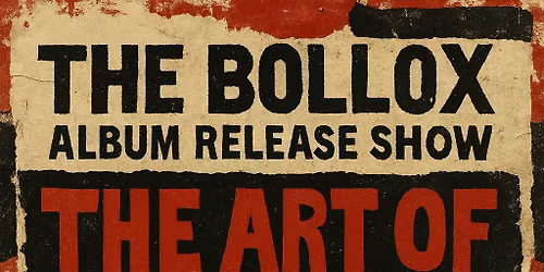 The Bollox Album Release Show