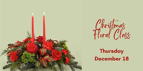 Christmas Floral Class