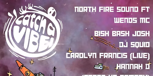 Catch A Vibe @ The Venue - Bowness Bay Brewery - Kendal -19th Sept