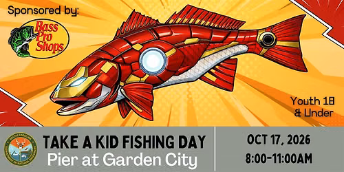 Take a Kid Fishing Day - The Pier at Garden City
