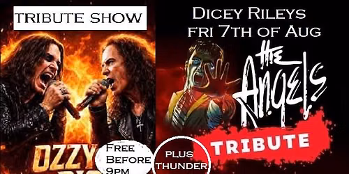 Dicey Rileys Presents ShadowBoxer The Angels Tribute plus The Dio&Ozzy Show