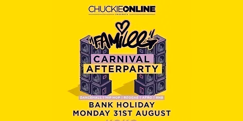 Chuckie Online presents: FAMILEE The OFFICIAL Carnival After Party