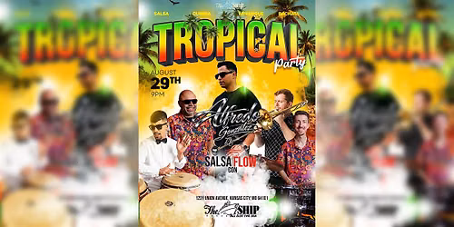 DJ LUIS presents TROPICAL NIGHT with Salsa Con Flow