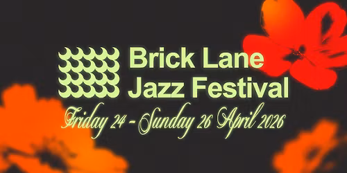 Brick Lane Jazz Festival 2026