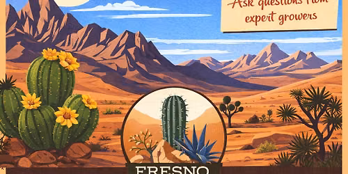 Fresno Cactus & Succulent Society Summer 2026 Sale