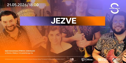 21\/05 || SOLD OUT \/ JEZVE (PL\/HU\/GR) \u2013 urbanfolk, muzyka \u015bwiata w Bielsku-Bia\u0142ej