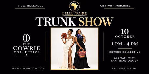 Belle Noire Trunk Show at The Cowrie Collective