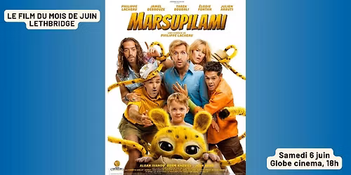JUNE'S MOVIE OF THE MONTH in French - LETHBRIDGE  \u201cMarsupilami\u201d