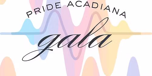Pride Acadiana Gala 2026