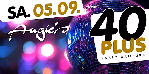 40plus Party Hamburg\/ Sa, 05.09.\/ Angie's