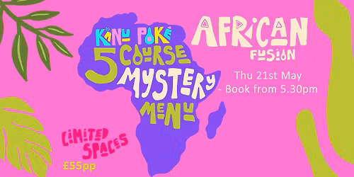 African Fusion 5 Course Mystery Menu 