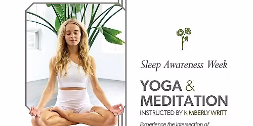 Yoga & Meditation for Sleep Awareness Week