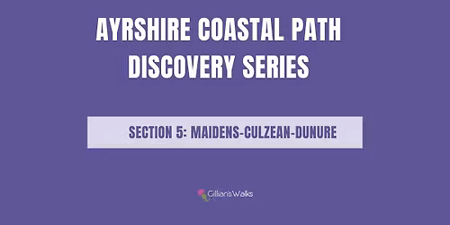 Guided Walk: Maidens-Culzean-Dunure on the Ayrshire Coastal Path