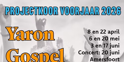 Start Projectkoor Yaron Gospel Choir