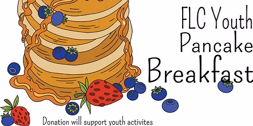 First Youth Pancake Breakfast - First Lutheran Church 