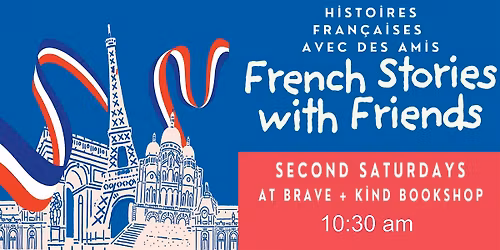 French Stories with Friends at Brave + Kind Books