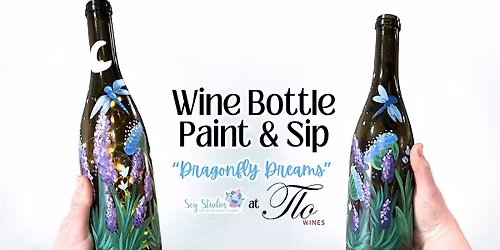 Wine Bottle Paint & Sip: "Dragonfly Dreams"