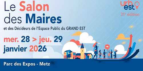 Urbest, le Salon des maires et des d\u00e9cideurs de l'Espace Public du Grand Est