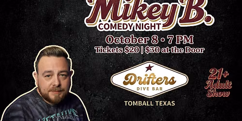 Tomball TX Comedy Night -10\/8