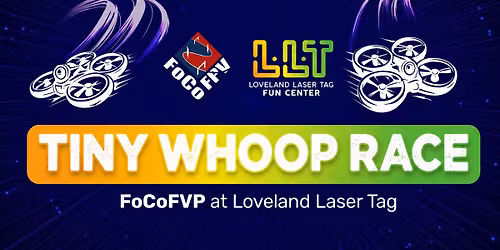 FoCo FPV Tiny Whoop Race at LLT
