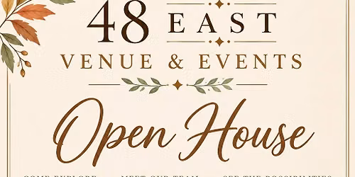 Open House 48 East Venue & Events